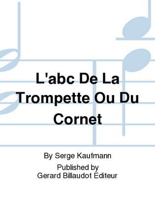 L'ABC De La Trompette Ou Du Cornet