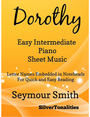 Book cover for Dorothy Easy Intermediate Piano Sheet Music