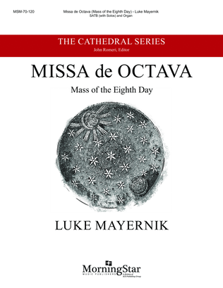 Missa de Octava: Mass of the Eighth Day