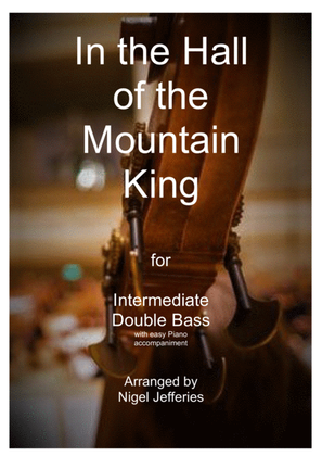 In the Hall of the Mountain King for Double Bass