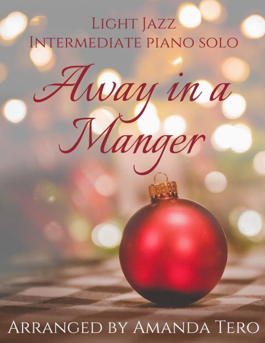 Away In A Manger Light Jazz Christmas Intermediate Piano Sheet Music Piano Solo scores gallery preview page 1