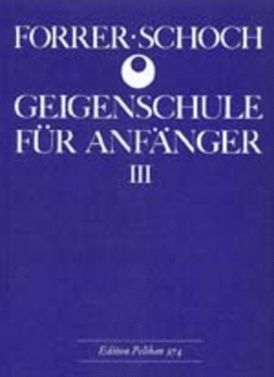 Geigenschule fur Anfanger Vol. 3