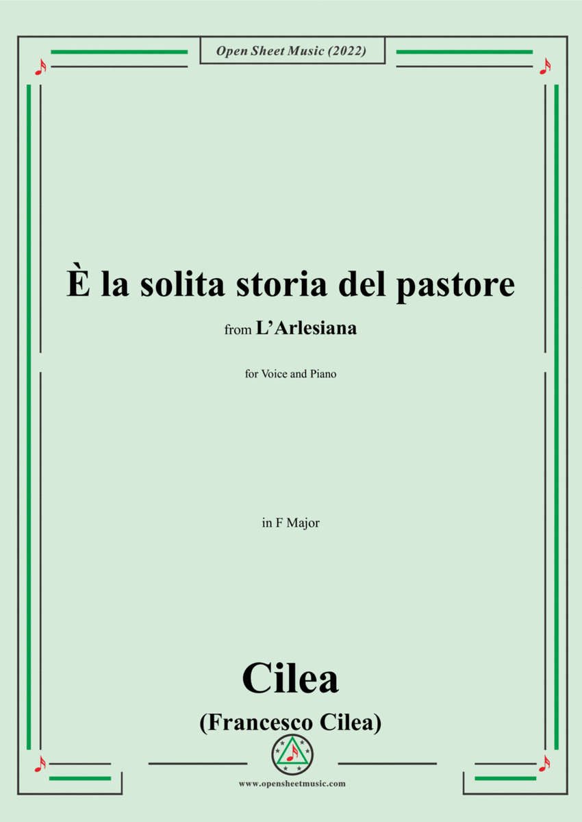 Cilea-È la solita storia del pastore,in F Major,from L'Arlesiana,for Voice and Piano