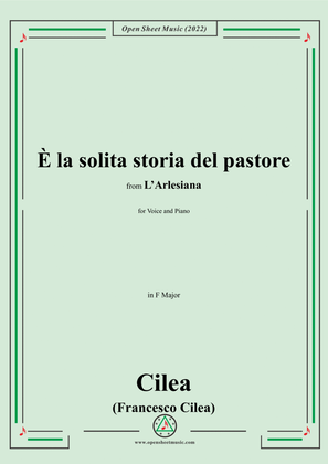 Cilea-È la solita storia del pastore,in F Major,from L'Arlesiana,for Voice and Piano