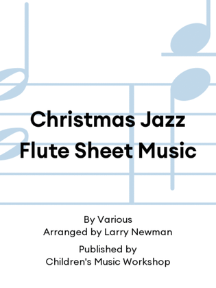 Christmas Jazz Flute Sheet Music