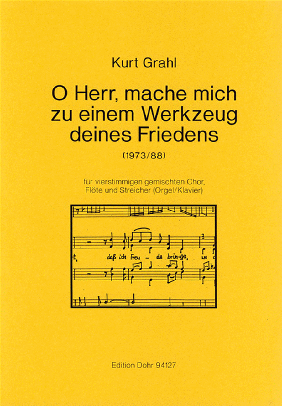 O Herr, mache mich zu einem Werkzeug deines Friedens für vierstimmigen gemischten Chor, Flöte und Streicher (od. Klavier/Orgel (1973/1988) 4-Part scores gallery preview page 1