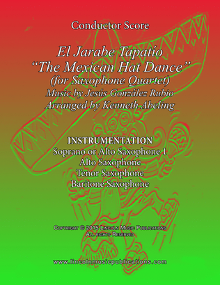 El Jarabe Tapatío - “Mexican Hat Dance” (for Saxophone Quartet SATB or AATB)