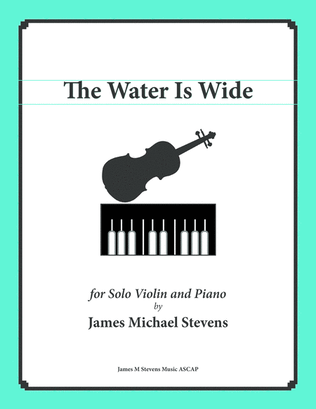 Book cover for The Water Is Wide (Solo Violin & Piano)