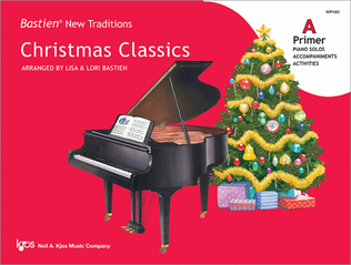 Book cover for Bastien New Traditions: Christmas Classics Primer A