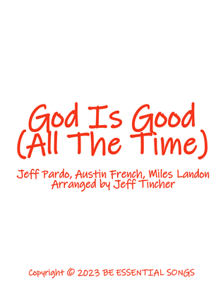 God Is Good (all The Time)