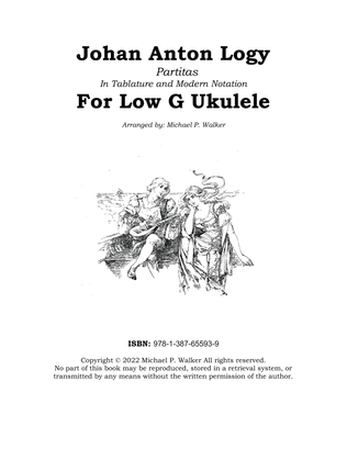 Johan Anton Logy Partitas In Tablature and Modern Notation For Low G Ukulele