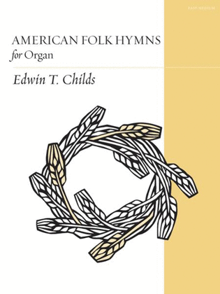 Book cover for American Folk Hymns For Organ