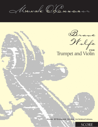 Book cover for Brave Wolfe (score – trumpet and violin)