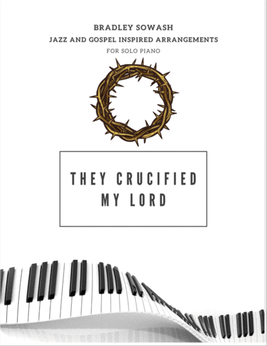 They Crucified My Lord - Solo Piano Piano Solo scores gallery preview page 1