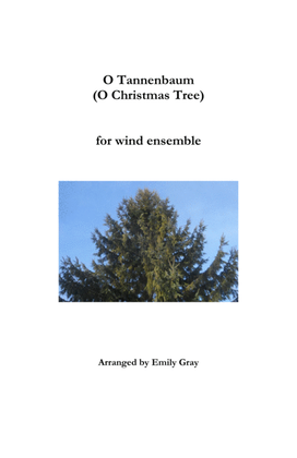 O Tannenbaum (O Christmas Tree) - Wind Ensemble