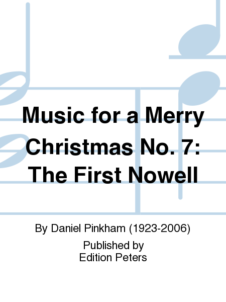 Music for a Merry Christmas No. 7: The First Noel