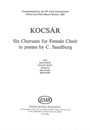 Book cover for Six Choruses For Female Choir To Poems By C. San
