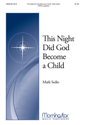 Book cover for This Night Did God Become a Child
