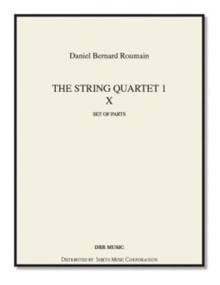 String Quartet No. 1: X (parts)