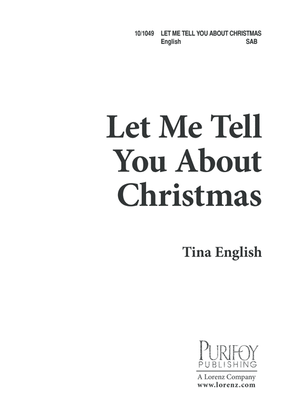 Let Me Tell You About Christmas