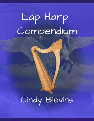 Book cover for Lap Harp Compendium, 56 original solos for your Lap Harp