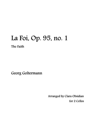 Book cover for Goltermann: La Foi, Op. 95, No.1 For 2 Cellos (Solo and Accompaniment)