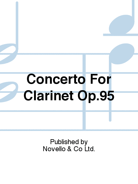 Concerto For Clarinet Op.95