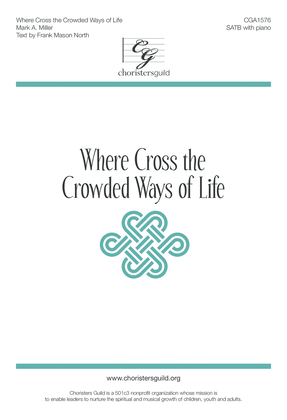 Book cover for Where Cross the Crowded Ways of Life