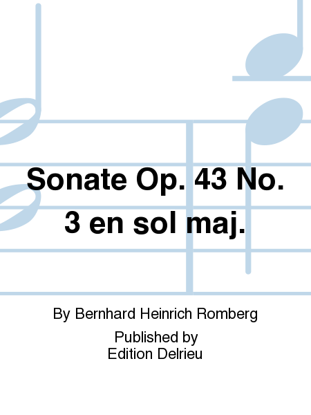 Sonate Op. 43 No. 3 en Sol maj.