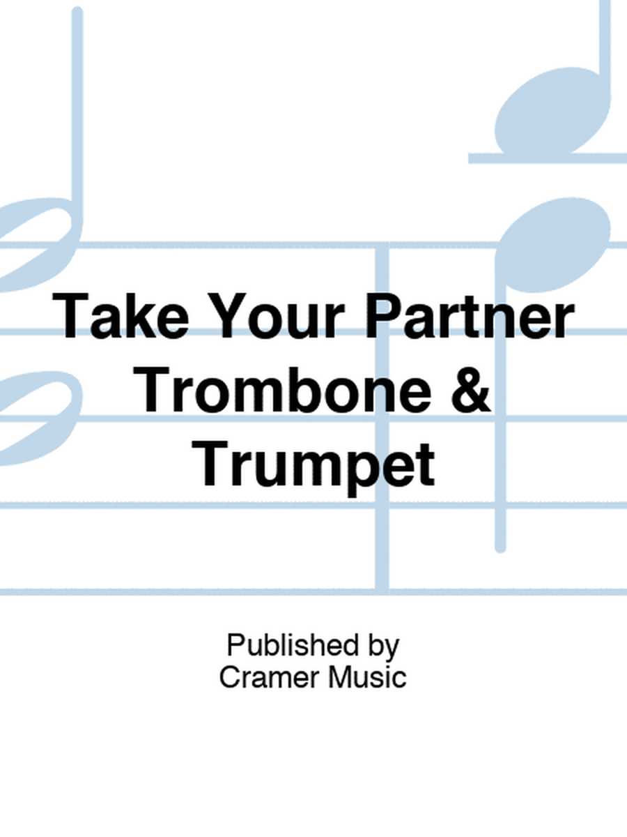 Take Your Partner Trombone & Trumpet