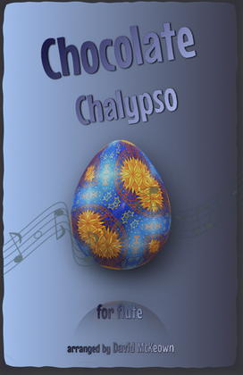 The Chocolate Chalypso for Flute Duet
