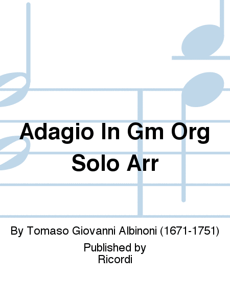Adagio In Gm Org Solo Arr