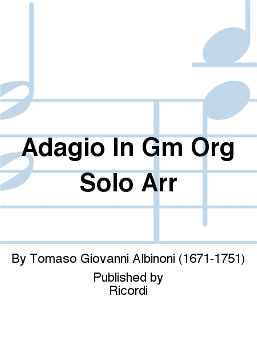 Adagio In Gm Org Solo Arr