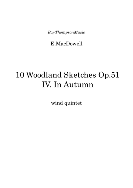 MacDowell: Woodland Sketches Op.51 No.4 "In Autumn" - wind quintet image number null