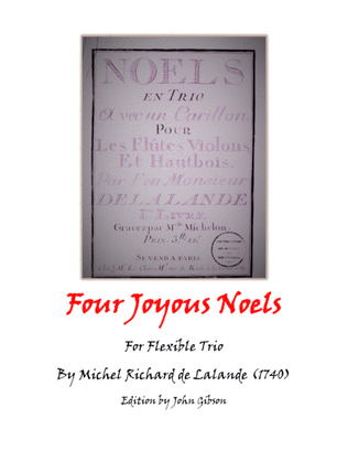 Four Joyous Noels for Flexible Trio (1740)