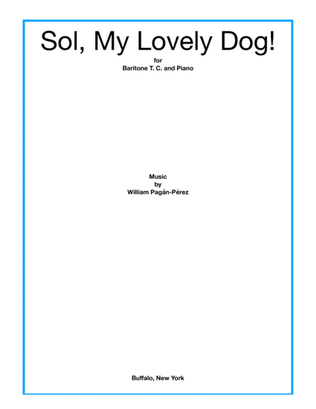 Sol, My Lovely Dog! for Baritone T.C. (Euphonium) and Piano