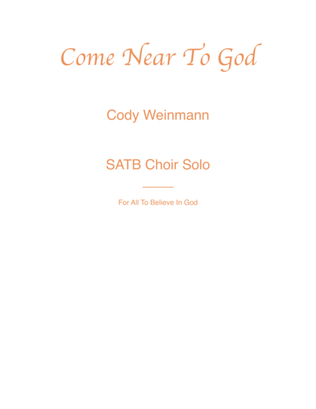 Come Near To God (Original SATB Choir Piece)