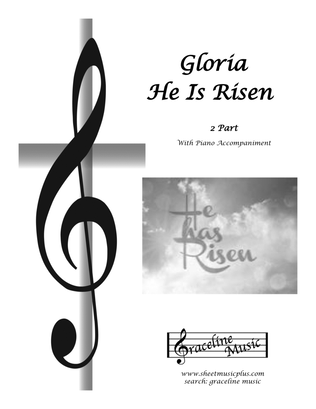 Gloria He Is Risen 2 Part