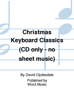 Christmas Keyboard Classics (CD only - no sheet music)