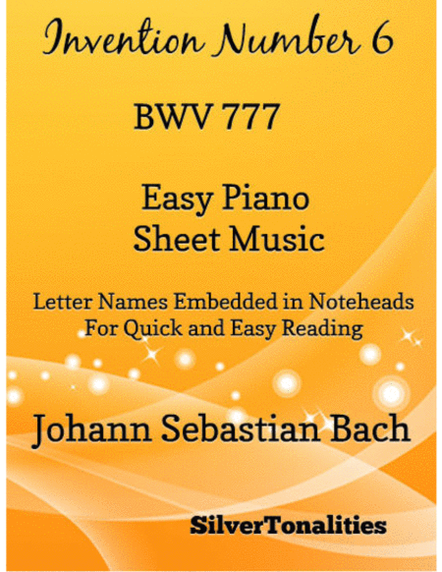 Invention Number 6 BWV 777 Easy Piano Sheet Music