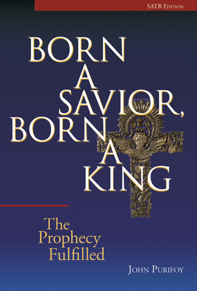 Book cover for Born a Savior, Born a King