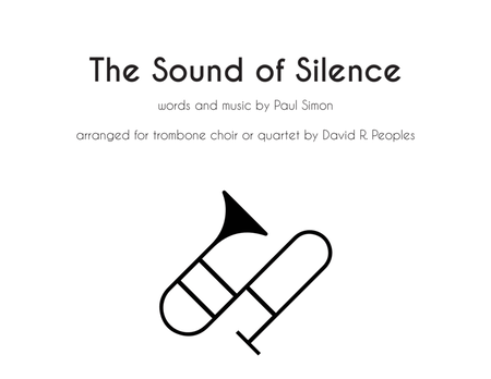 The Sound Of Silence for trombone quartet or choir image number null