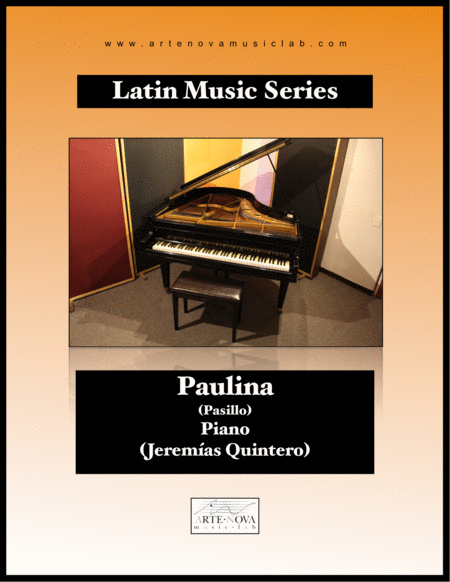 Paulina - Pasillo for Piano (Latin folk Music)