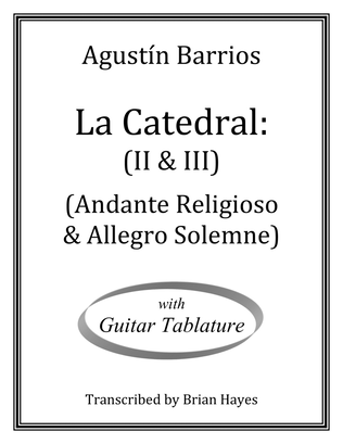 La Catedral (Andante Religioso & Allegro Solemne) (with Tablature)