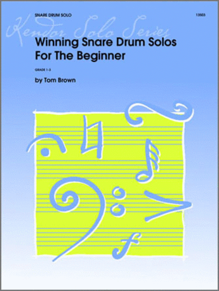 Winning Snare Drum Solos For The Beginner
