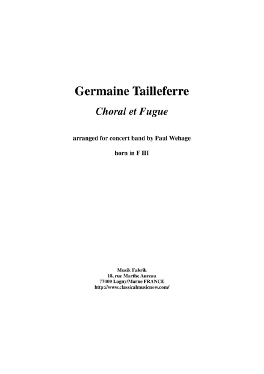 Germaine Tailleferre : Choral et Fugue, arranged for concert band by Paul Wehage - horn 3 part