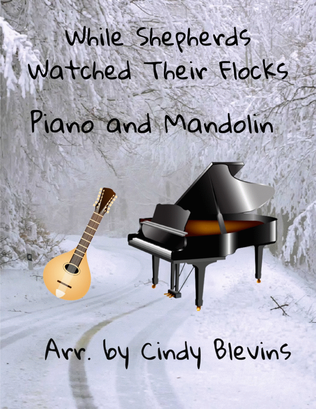 While Shepherds Watched Their Flocks, for Piano and Mandolin