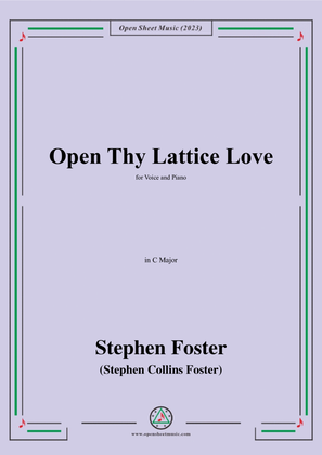 S. Foster-Open Thy Lattice Love,in C Major