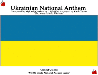 Ukrainian National Anthem for Clarinet Quintet MFAO World National Anthem Series