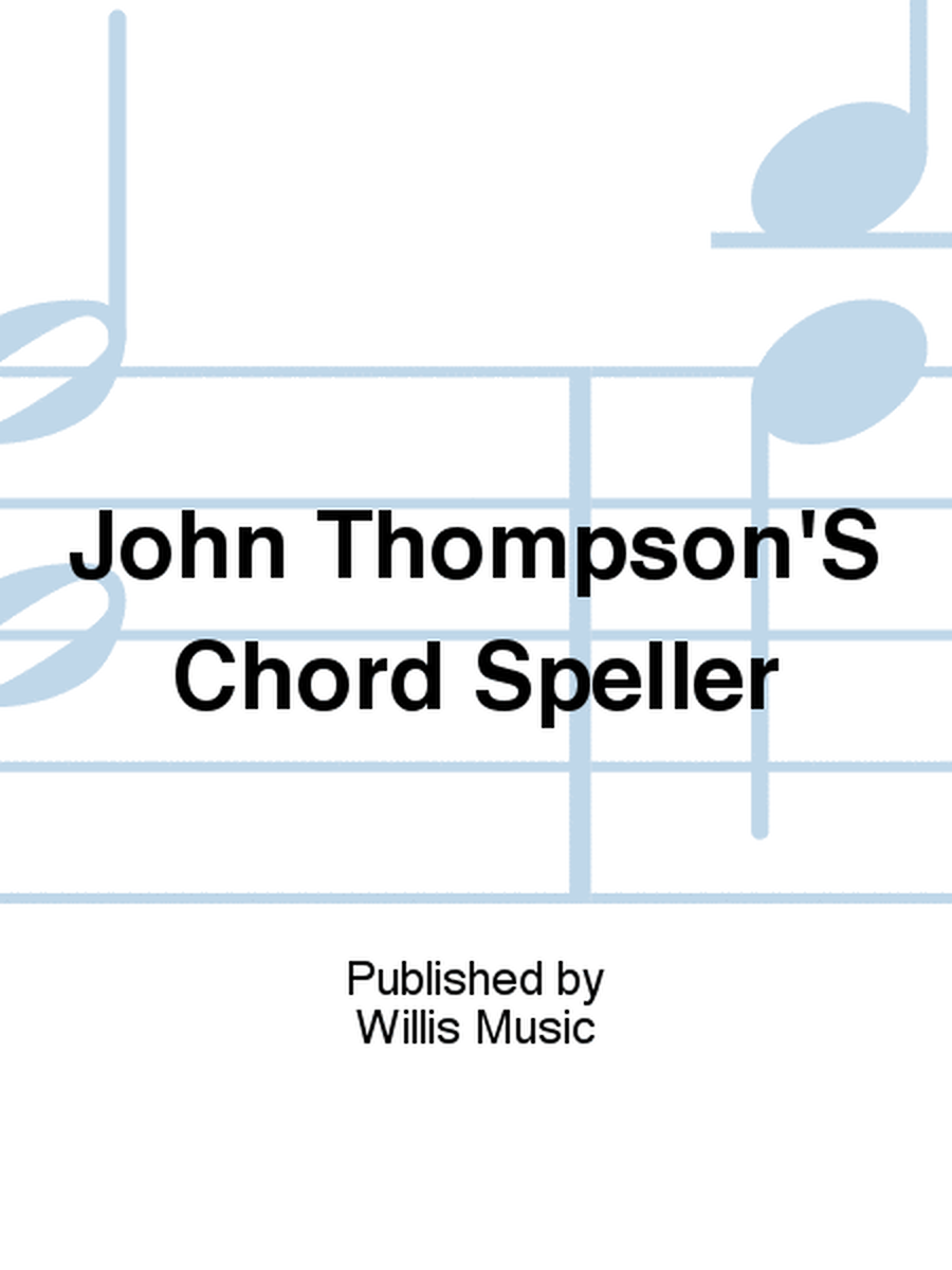 John Thompson's Chord Speller